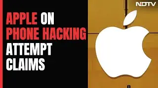Opposition Leaders Claim Hacking Attempt, Apple Says 