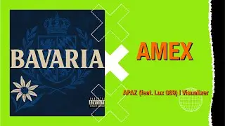 AMEX - APAZ (feat. Lux 089) | Visualizer