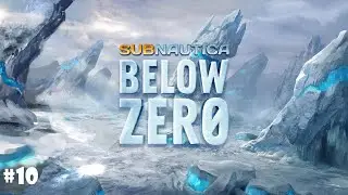 ТУТ ВЕЗДЕ СТОЛЬКО РЕСОВ?! НАЧАЛО СТРОЙКИ! - Subnautica: Below Zero #10