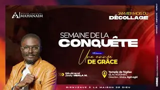 BIENVENUE À  NOTRE SEMAINE DE LA CONQUÊTE