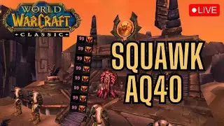 🔴 PHASE 6 HYPE AQ40 | SQUAWK Nightslayer PVP Classic WoW