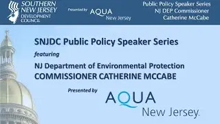 SNJDC Public Policy Speaker Series featuring NJ DEP Commissioner Catherine McCabe