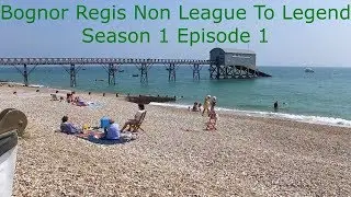 FM18 - Non League To Legend - Bognor Regis - Season 1 Episode 1