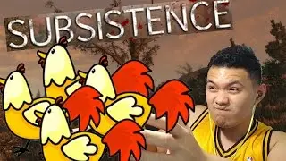CATCHING CHICKEN SIMULATOR?!  | SUBSISTENCE l #03
