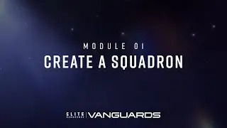 Elite Dangerous | Vanguards | Модуль адаптации командира | Создание и присоединение к эскадрилье