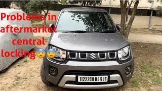 Problems in aftermarket central locking😨😨 #ignis2023