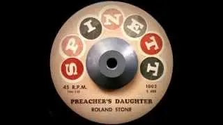 Roland Stone - Preacher's Daughter