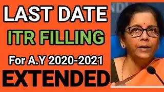 Last Due Date Of ITR Filling is Extended for individual assessee for A.Y 20-21| New due date for ITR