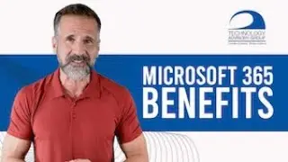 Microsoft 365 Benefits | Warwick, RI | Technology Advisory Group