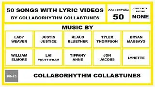 THREE HOURS OF LYRIC SONG VIDEOS with lyrics by collaborhythm (collabtunes)