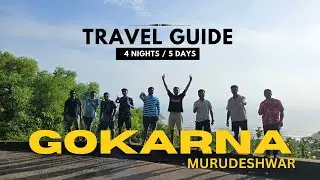 GOKARNA 2025 Travel Guide | Complete 4N/5D Travel Guide + Best Places To Visit With Murudeshwar