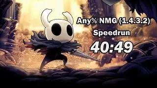 【Hollow Knight】Any% NMG (1.4.3.2) Speedrun in 40:49