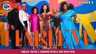 Harlem Season 3: Renewed Details And Much More - Premiere Next