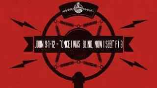 John 9:1-12 - 
