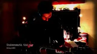 02 - Noel Gallagher Tribute - Underneath The Sky - Delay1980