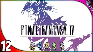 Final Fantasy 4 (PSP) #12 | Mythril, Troia Castle & Most Expensive Dance Ever
