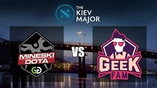 MINESKI VS GEEK FAM  | THE KIEV MAJOR QUALIFICATION