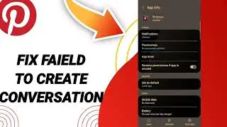 How To Fix Failed To Create Conversation On Pinterest App