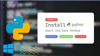 How To Install Python 3.11 | Without Any Errors | on Windows