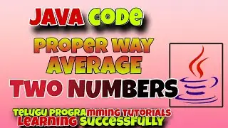 AVERAGE of TWO numbers (10,20) by telugu programming tutorials learning successfully