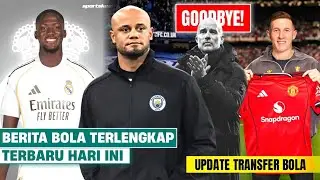Berita Bola Terbaru Hari Ini - Kompany Gantikan Guardiola, Gelandang Baru MU, Madrid Intai Konate