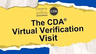 The CDA Virtual Verification Visit Option