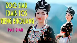 Zoo Siab Txais Tos Xieng Khouang: Paj Siab | Official MV | Hmong Song