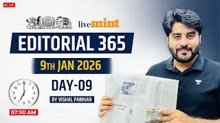 Editorial 365  | 09 Jan 2026 | Live Mint & The Hindu Editorial Analysis | Editorial by Vishal Sir