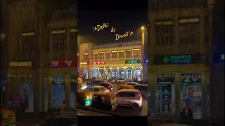 Delhi in Festive Season ✨🏮🪔diwali #cinematic #travel #delhi #fastival #diwqlispecial  #shorts