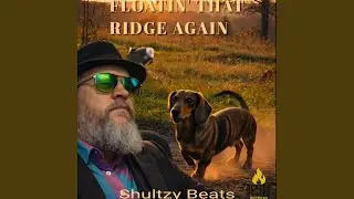 FLOATIN' THAT RIDGE AGAIN