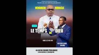 LUBUMBASHI : LE TEMPS DE DIEU DU VENDREDI 09/01/2026 AVEC LE PROPHETE CHRISTIAN  JACOB KABAMBA.