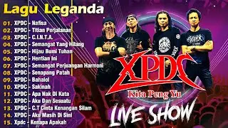 XPDC Full Album | Lagu XPDC Leganda | Nafisa, Titian Perjalanan |  Lagu Rock Kapak Terpilih 90an