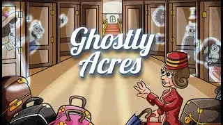 Check Out this New Idle-Hotel Management Game | Ghostly Acres DEMO