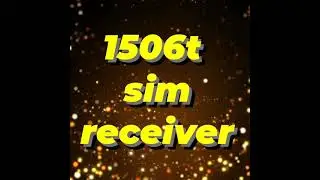 Sim Receiver 1506t New software