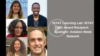ISTAT Learning Lab:  ISTAT DEI Award Recipient Spotlight: Aviation Week Network