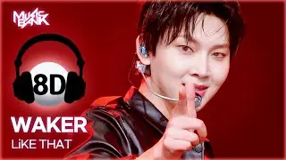 [🔊8D Bank] WAKER - LiKE THAT | KBS WORLD TV 260109