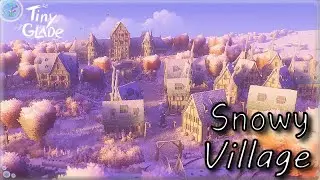 Snowy Village ❄️ | Tiny Glade Speedbuild