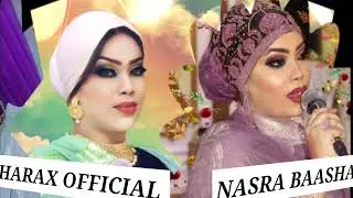 NASRA BAASHARAX HEES AMAAN BAQIITA C/WAAXID