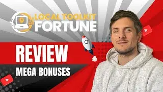 Local Toolkit Fortune Review + 4 Bonuses To Make It Work FASTER!