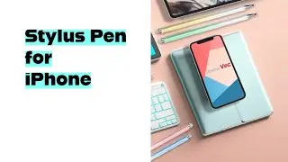 3 Best Stylus Pen for iPhone to buy