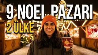 4 G&uuml;nde 9 Christmas Market! | 2 &Uuml;lke, 3 Şehir, Tek Vlog 🎅✨
