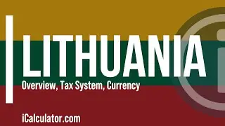 Lithuania Tax System - A Brief Overview
