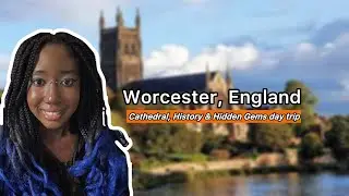 Solo Travel in Worcester, England | Cathedral, History & Hidden Gems (Vlog)