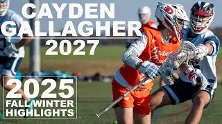 Cayden Gallagher | 2027 Attack | 2025 Fall/Winter Lacrosse Highlights