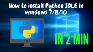 How to download and install python on Windows 7/8/10 easily | Python 3.7.2