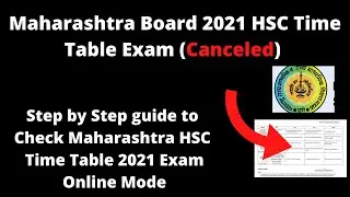 Maharashtra Board 2021 HSC Time Table Exam (Canceled) - How to Check MAHA Board 2021 HSC Exam