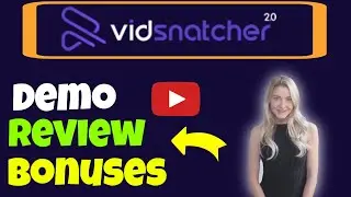 Vidsnatcher 2.0 Demo Review 2021 - (Watch The Official Vidsnatcher 2.0 Demo and Review!)