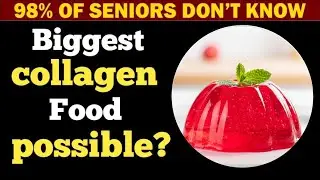 Goodbye Tingling Hands And Weak Legs Top Collagen Foods To Eat After 60