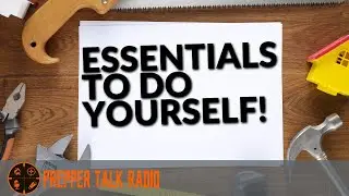 Prepping DIY and essential How to