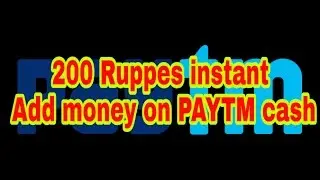 Paytm 200 rupees add money new offer code